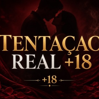 TENTAÇAO REAL +18 — grupo Telegram +18