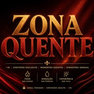 ZONA QUENTE — grupo Telegram +18